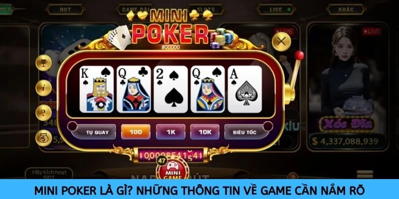 Mini Poker là gì? Những thông tin về game cần nắm rõ
